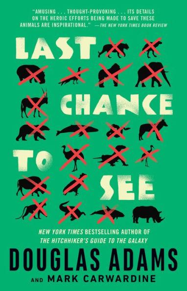 Last Chance to See By:Adams, Douglas Eur:19,50 Ден2:999