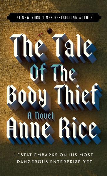 The Tale of the Body Thief By:Rice, Anne Eur:11,37 Ден2:599