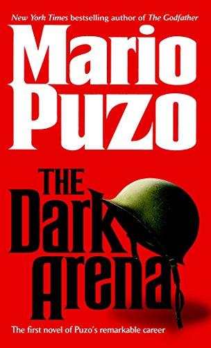 The Dark Arena By:Puzo, Mario Eur:16,24 Ден2:499