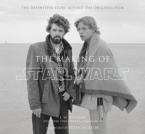 The Making of Star Wars : the Definitive Story Behind the Original Film : Based on the Lost Interviews from the Official Lucasfilm Archives By:Rinzler, J W Eur:32,50 Ден2:4799