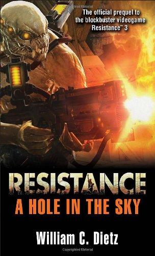 Resistance : A Hole In The Sky By:Dietz, William C. Eur:27,63 Ден2:499