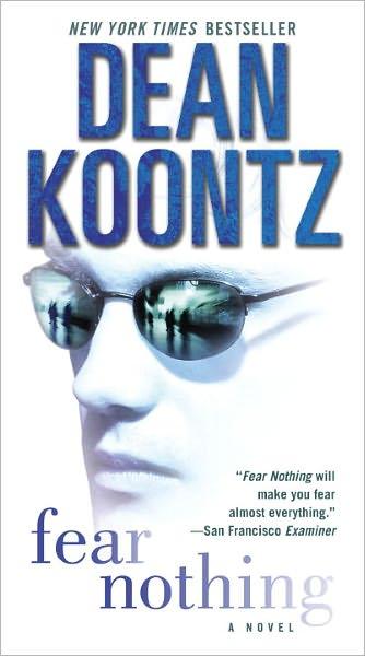 Fear Nothing By:Koontz, Dean R Eur:11,37 Ден2:599