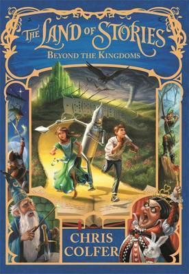 The Land of Stories: Beyond the Kingdoms : Book 4 By:Colfer, Chris Eur:30,88 Ден2:599