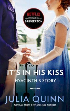 Bridgerton: It's In His Kiss (Bridgertons Book 7) : Inspiration for the Netflix Original Series Bridgerton By:Quinn, Julia Eur:11,37  Ден3:699
