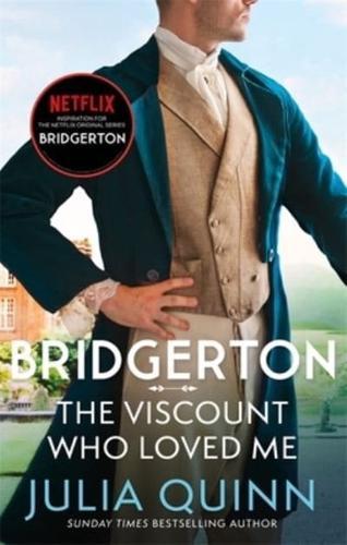 Bridgerton: The Viscount Who Loved Me (Bridgertons Book 2) : The Sunday Times bestselling inspiration for the Netflix Original Series Bridgerton By:Quinn, Julia Eur:11,37 Ден2:699