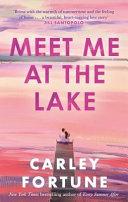 Meet Me at the Lake By:Fortune, Carley Eur:17.87 Ден1:699