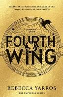 Fourth Wing By:Yarros, Rebecca Eur:17,87 Ден1:1499
