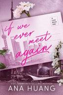 If We Ever Meet Again By:Huang, Ana Eur:16,24 Ден2:799