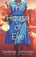 The House of Eve By:Johnson, Sadeqa Eur:9,74 Ден1:699