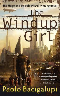 The Windup Girl : Winner of Five Major SF Awards By:Bacigalupi, Paolo Eur:8,11 Ден2:699