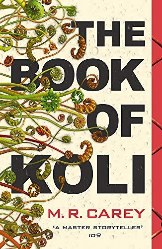 The Book of Koli : The Rampart Trilogy, Book 1 By:Carey, M. R. Eur:12,99 Ден2:699