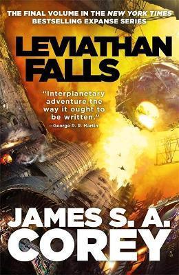 Leviathan Falls : Book 9 of the Expanse (now a Prime Original series) By:Corey, James S. A. Eur:17.87 Ден1:1099