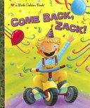 Come Back, Zack! By:Holland, Trish Eur:16,24 Ден2:300
