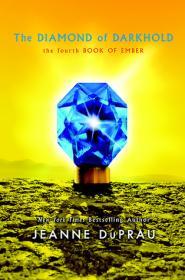 The Diamond of Darkhold By:DuPrau, Jeanne Eur:12,99 Ден1:599