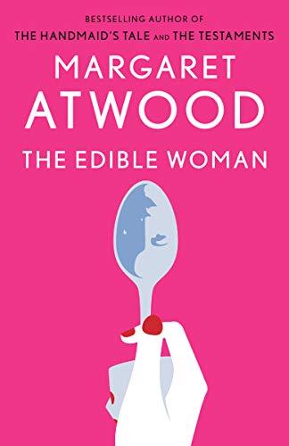 The Edible Woman By:Atwood, Margaret Eur:9,74 Ден2:999