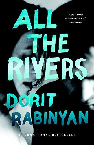 All the Rivers By:Rabinyan, Dorit Eur:17,87 Ден2:699
