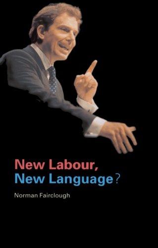 New Labour, New Language? By:Fairclough, Norman Eur:45.51  Ден3:2799