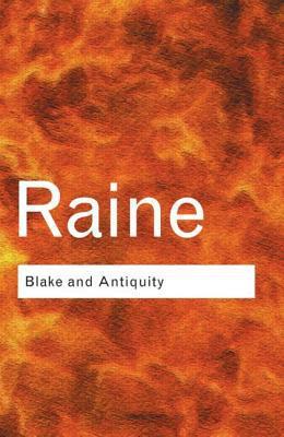 Blake and Antiquity By:Raine, Kathleen Eur:8.11 Ден1:1099