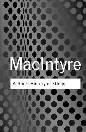 A Short History of Ethics : A History of Moral Philosophy from the Homeric Age to the 20th Century By:MacIntyre, Alasdair Eur:11,37 Ден2:799