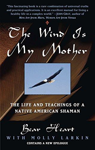 The Wind is My Mother: The Life and Teachings of a Native American Shaman By:Heart, Bear Eur:19.50 Ден2:899