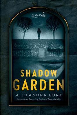 Shadow Garden By:Burt, Alexandra Eur:17,87 Ден2:899