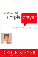 The Power of Simple Prayer By:Meyer, Joyce Eur:6,49 Ден2:838