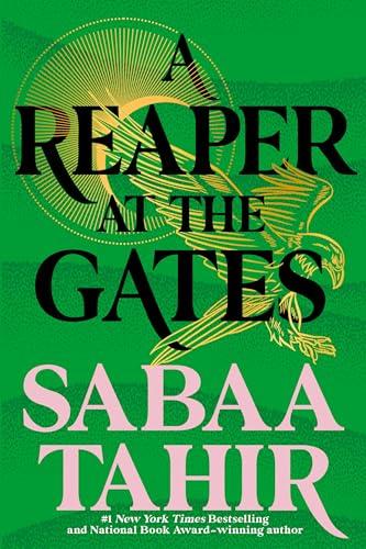 A Reaper at the Gates: 3 (Ember in the Ashes) By:Tahir, Sabaa Eur:8,11 Ден2:799