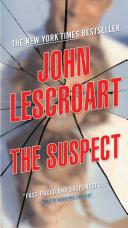 The Suspect By:Lescroart, John Eur:6,49 Ден2:599