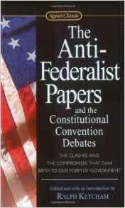 The Anti-Federalist Papers and the Constitutional Convention Debates By:Ketcham, Ralph Eur:1,12 Ден2:299