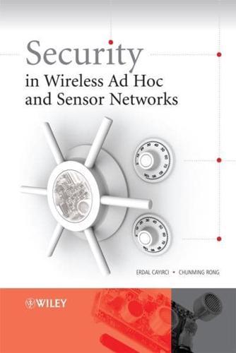 Security in Wireless Ad Hoc and Sensor Networks By:Rong, Chunming Eur:128,44 Ден1:6699