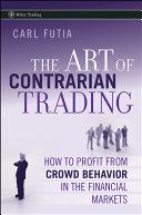 The Art of Contrarian Trading By:Futia, Carl Eur:37,38 Ден2:3599