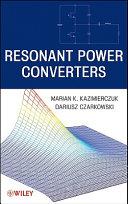 Resonant Power Converters By:Kazimierczuk, Marian K. Eur:97,54 Ден2:9399