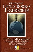 The Little Book of Leadership By:Gitomer, Jeffrey Eur:30,88 Ден2:1799