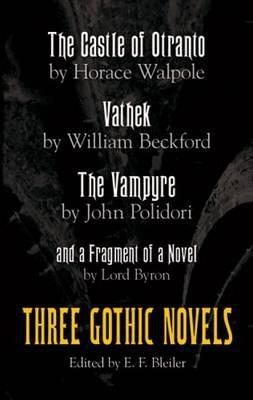 Three Gothic Novels By:Walpole, Horace Eur:4,86 Ден2:799