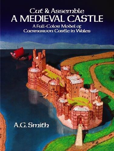 Cut & Assemble a Medieval Castle : A Full-Color Model of Caernarvon Castle in Wales By:Smith, Albert G. Eur:9.74 Ден2:699