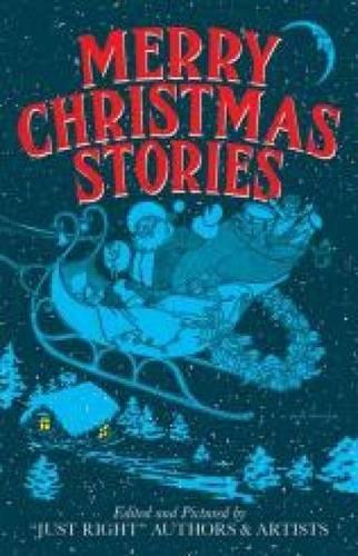 Merry Christmas Stories By:Just, Right Authors And Artists Eur:4,86 Ден2:599