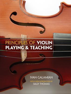 Ivan Galamian : Principles Of Violin Playing And Teaching By:Galamian, Ivan Eur:4,88 Ден2:799