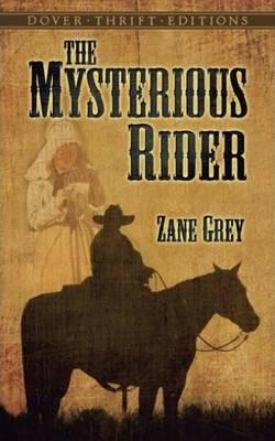 The Mysterious Rider By:Grey, Zane Eur:17,87 Ден2:399