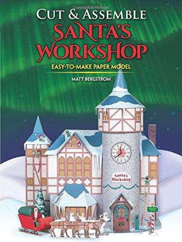 Cut & Assemble Santa's Workshop By:Bergstrom, Matt Eur:26 Ден2:799