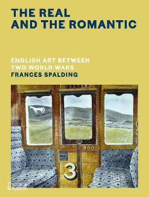 The Real and the Romantic: A Times Best Art Book of 2022 - English Art Between Two World Wars By:Spalding, Frances Eur:14,62 Ден2:2499