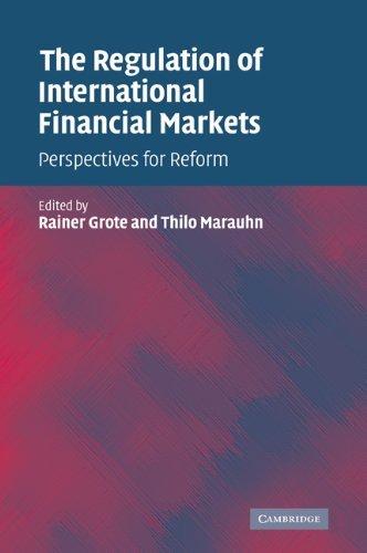 The Regulation of International Financial Markets : Perspectives for Reform By:Grote, Rainer Eur:14,62 Ден1:1899