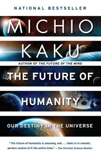 The Future of Humanity By:Kaku, Michio Eur:16,24  Ден3:999