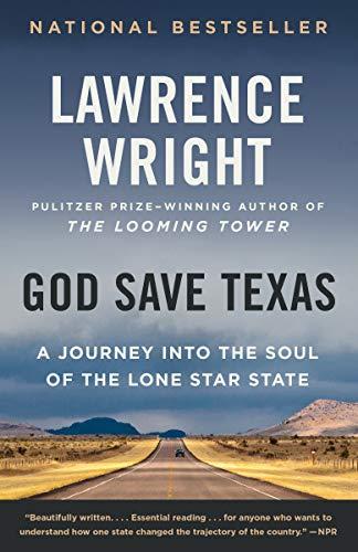 God Save Texas : A Journey Into the Soul of the Lone Star State By:Wright, Lawrence Eur:14,62 Ден1:899