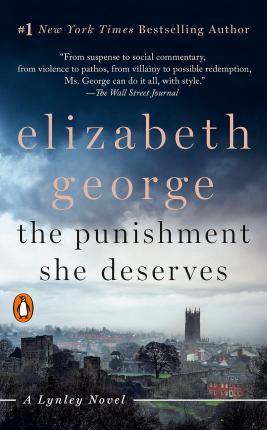 The Punishment She Deserves : A Lynley Novel By:George, Elizabeth Eur:19.50 Ден2:599