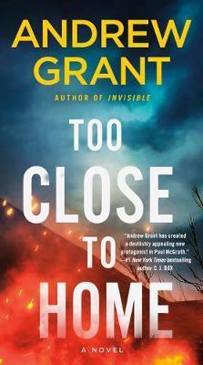 Too Close to Home By:Grant, Andrew Eur:14,62 Ден2:599