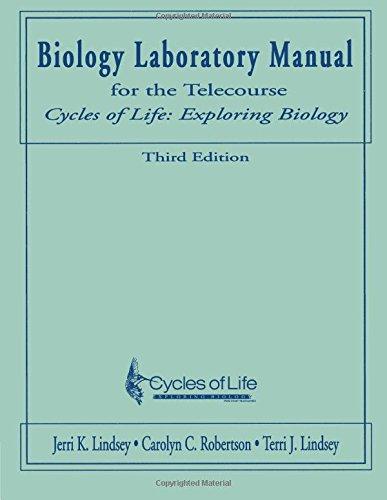 Biology Laboratory Manual for the Telecourse Cycles of Life By:Lindsey, Jerri K. Eur:12,99 Ден2:2999