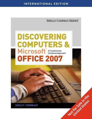 Discovering Computers and Microsoft Office 2007 : A Fundamental Combined Approach By:Shelly, Gary B. Eur:29,25 Ден1:499