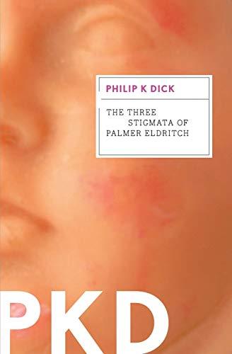 The Three Stigmata of Palmer Eldritch By:Dick, Philip K Eur:11,37 Ден2:1099