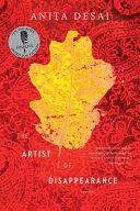The Artist of Disappearance By:Desai, Anita Eur:14,62 Ден2:799
