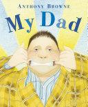 My Dad By:Browne, Anthony Eur:6,49 Ден2:300